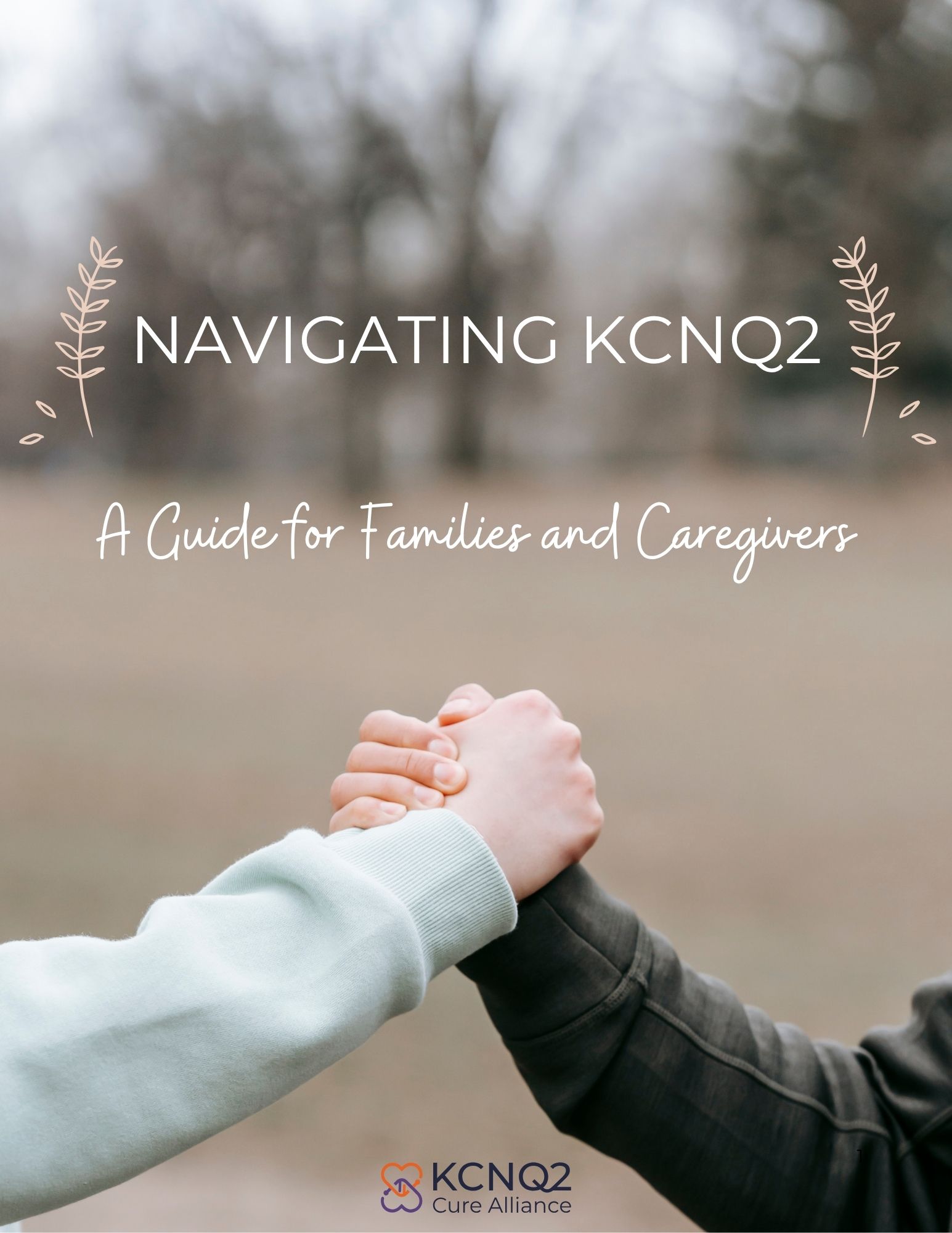 Cover of Navigating KCNQ2: A Guide for Parents and Caregivers